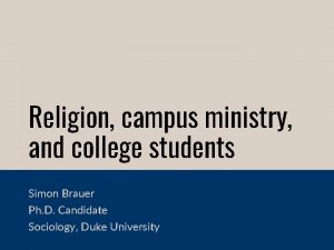 Religion campus ministry and college students Simon Brauer