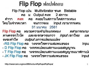 Function of Flip flop Function of RS Flip