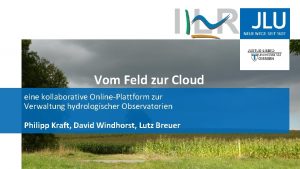 Vom Feld zur Cloud eine kollaborative OnlinePlattform zur