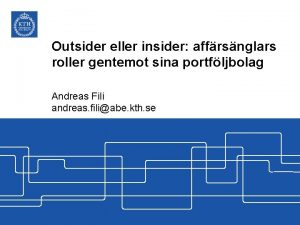 Outsider eller insider affrsnglars roller gentemot sina portfljbolag