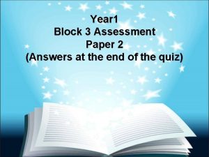 Year 1 Block 3 Assessment Paper 2 Answers
