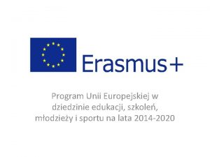 Program Unii Europejskiej w dziedzinie edukacji szkole modziey