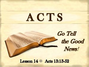 ACTS Go Tell the Good News Lesson 14