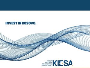 Government of the Republic of Kosovo Ministry of