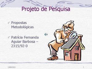 Projeto de Pesquisa Propostas Metodolgicas Patrcia Fernanda Aguiar