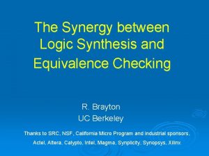 The Synergy between Logic Synthesis and Equivalence Checking