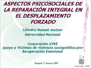 ASPECTOS PSICOSOCIALES DE LA REPARACIN INTEGRAL EN EL