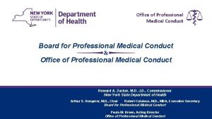 Office of Professional Medical Conduct Board for Professional