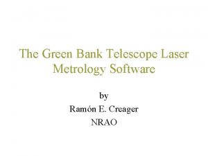 The Green Bank Telescope Laser Metrology Software by