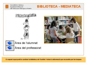 Generalitat de Catalunya Departament dEducaci CEIP Blanca de