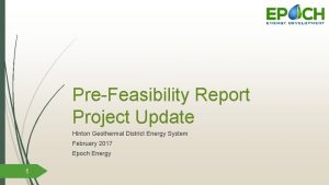 PreFeasibility Report Project Update Hinton Geothermal District Energy