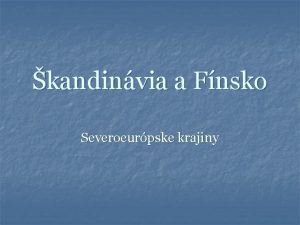 kandinvia a Fnsko Severoeurpske krajiny Nrsko Nzov ttu