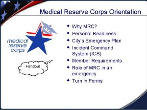 Medical Reserve Corps Orientation w w Handout w