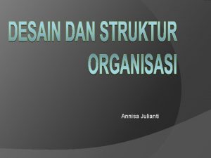 Annisa Julianti Apa itu Organisasi Secara etimologis Organum