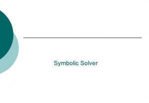 Symbolic Solver icsymbolic a solver for symbolic domains