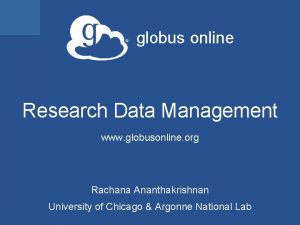 globus online Research Data Management www globusonline org