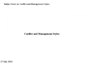 Nadja Ortner on Conflict and Management Styles 27