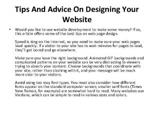 Tips And Advice On Designing Your Website Would