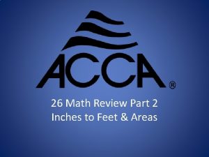 26 Math Review Part 2 Inches to Feet