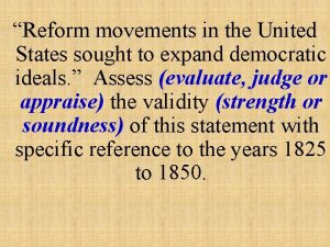 Reform movements in the United States sought to