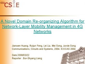 A Novel Domain Reorganizing Algorithm for NetworkLayer Mobility