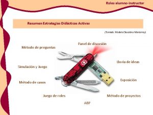 Roles alumnoinstructor Resumen Estrategias Didcticas Activas Tomado Modelo