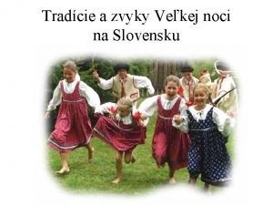 Tradcie a zvyky Vekej noci na Slovensku Symboly