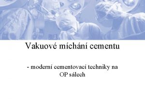 Vakuov mchn cementu modern cementovac techniky na OP