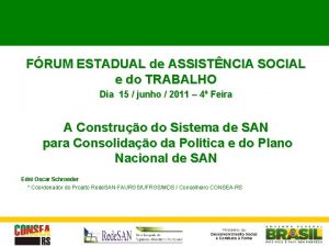 FRUM ESTADUAL de ASSISTNCIA SOCIAL e do TRABALHO