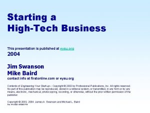 Starting a HighTech Business This presentation is published