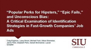 Popular Perks for Hipsters Epic Fails and Unconscious