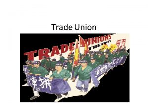 Trade union american or british