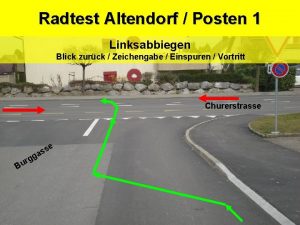 Radtest Altendorf Posten 1 Sicherheitsdepartement Kantonspolizei Linksabbiegen Blick