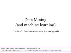 Data Mining and machine learning Lecture 2 Some