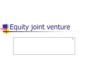 Equity joint venture Rules on equity joint venture