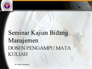 Seminar kajian bidang manajemen adalah