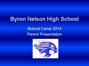 Byron Nelson High School Bobcat Camp 2014 Parent