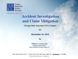 Accident Investigation and Claim Mitigation Chicago West Suburban