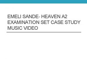 EMELI SANDE HEAVEN A 2 EXAMINATION SET CASE