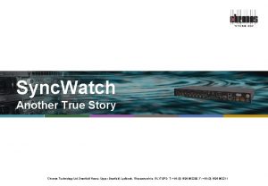 Sync Watch Another True Story Chronos Technology Ltd