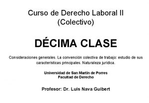 Curso de Derecho Laboral II Colectivo DCIMA CLASE