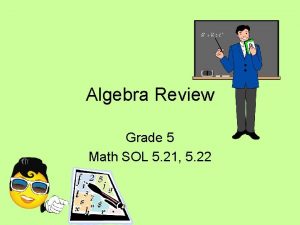 Algebra Review Grade 5 Math SOL 5 21