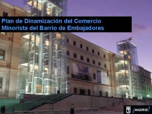 Plan de Dinamizacin del Comercio Minorista del Barrio