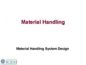 Material Handling System Design Outline Definitions Unit Load