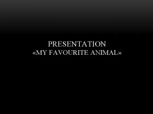 PRESENTATION MY FAVOURITE ANIMAL PANDA BAMBOO BEAR Panda