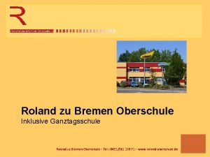 Roland zu Bremen Oberschule Inklusive Ganztagsschule Roland zu