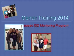 Mentor Training 2014 Lampasas ISD Mentoring Program Reflection