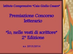 Istituto Comprensivo Caio Giulio Cesare Premiazione Concorso letterario