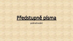 Pedstupn psma pokraovn Uzlov znaky Jinak tak uzlov