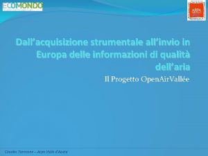 Dallacquisizione strumentale allinvio in Europa delle informazioni di